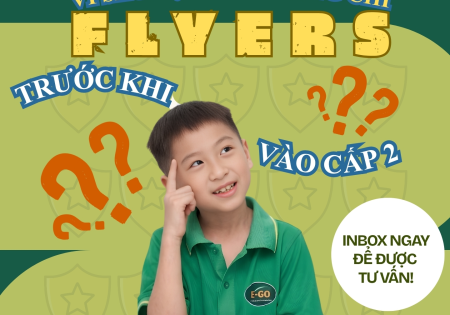 Chứng chỉ Flyers là gì? Tất tần tật về chứng chỉ Flyers mới nhất 2026