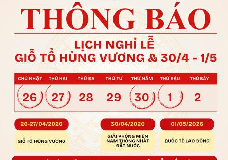 THÔNG BÁO LỊCH NGHỈ LỄ GIỖ TỔ HÙNG VƯƠNG, GIẢI PHÓNG MIỀN NAM VÀ QUỐC TẾ LAO ĐỘNG NĂM 2026